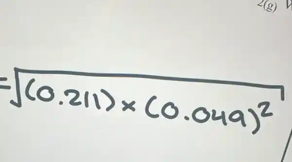 2(g)
sqrt ((0.21)times (0.04a)^2)