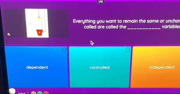 Everything you want to remain the same or unchar
called are called the __ variable
dependent
2
controlled
independent