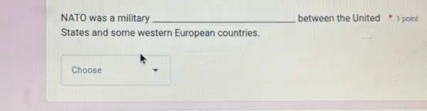 NATO was a military square 
States and some western European countries.
square 
between the United point