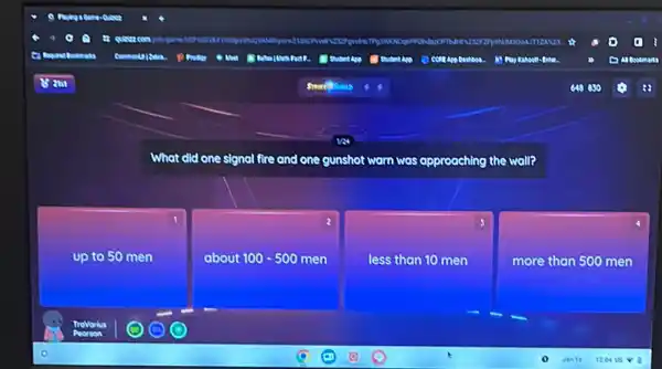 What did one signal fire and one gunshot warn was approaching the wall?
1
up to 50 men
2
about 100 - 500 men
less than 10 men
more than 500 men