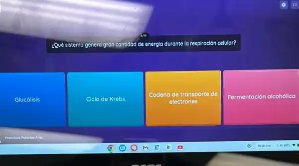 ¿Qué sistema genera gran cantidad de energla durante la respiración celular?
Glucólisis
Ciclo de Krebs
Cadena de transporte de
electrones
Fermentación alcohólica