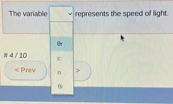 The variable
square 
represents the speed of light.
er
n