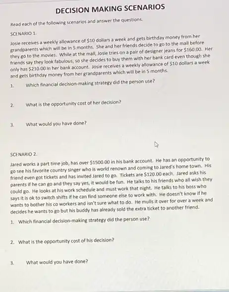 DECISION MAKING SCENARIOS Read Each of the Following Scenarios and ...